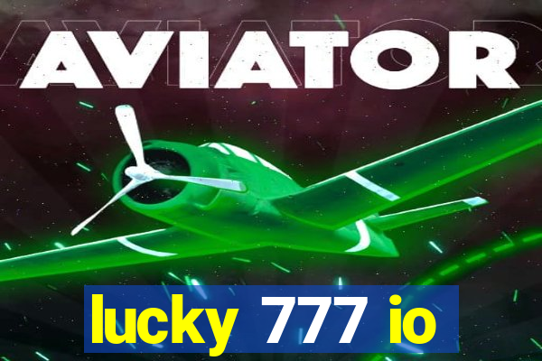 lucky 777 io